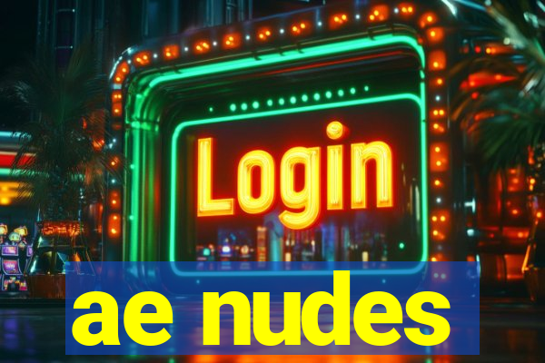 ae nudes